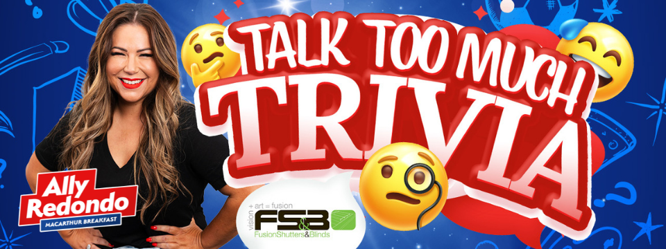 Talk Too Much Trivia!