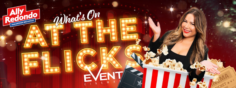 What’s on at the Flicks