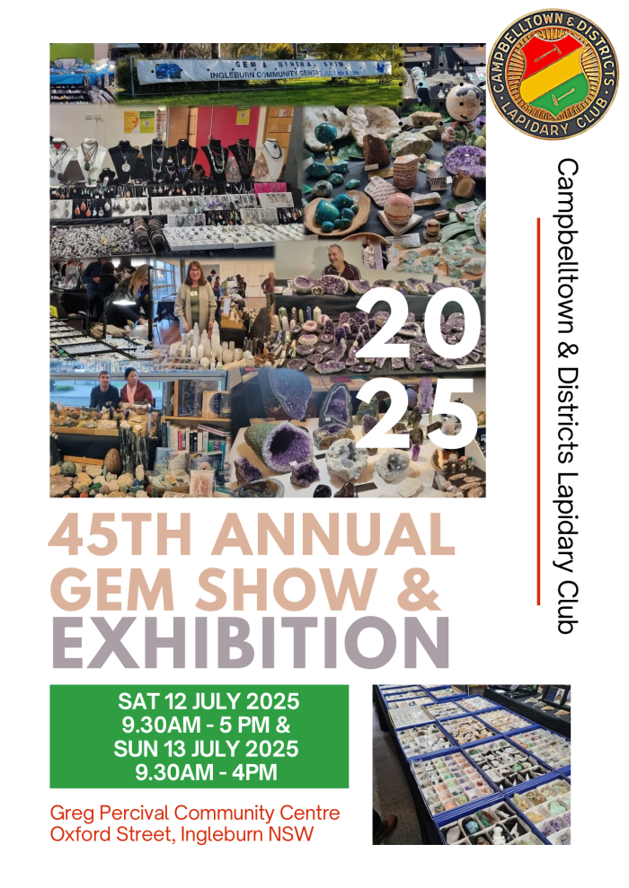 Campbelltown & Districts Lapidary Club’s 45th Annual Gem Show and Exhibition